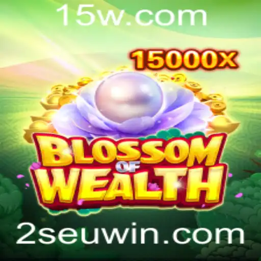 seuwin | Descubra o Mundo de BlossomofWealth: Estratégia e Entretenimento
